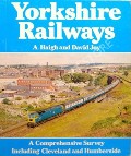 Book cover of Yorkshire Railways - Including Cleveland and Humberside by HAIGH, A. & JOY, David
